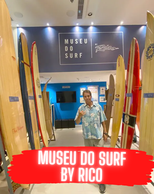 Museu do Surf By Rico